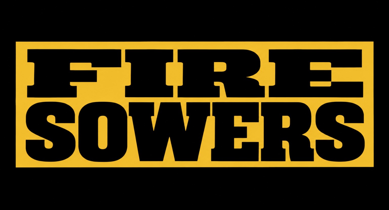 Fire Sowers