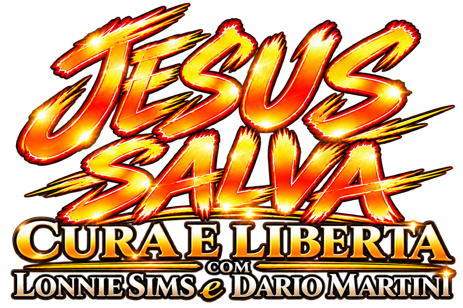Jesus Salva, Cura e Liberta — com Lonnie Sims e Dario Martini